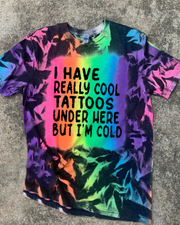 Have Tattoos But Cold T-shirt