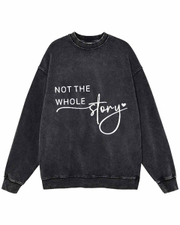 Darling Just a Chapter Not Whole Story Washed Distressed Oversize Sweatshirt