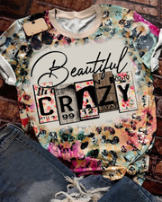 Beautiful Crazy With Floral And Barn Wood T-Shirt