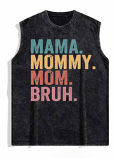 Mama Mommy Mom Bruh Washed Distressed Oversize Tank