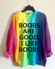 Boobs Good Like Round Neck Sweatshirt