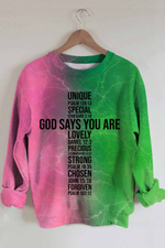 God Says You Are Unique Round Neck Sweatshirt