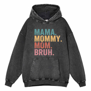 Mama Mommy Mom Bruh Washed Distressed Oversize Hoodie